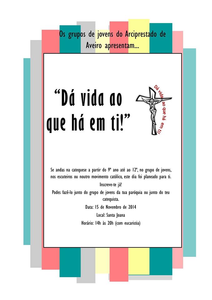 Actividade Arciprestal Jovem… – “Dá vida ao que há em ti”