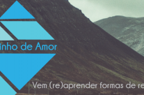 [EM]FORMA Oração, Caminho de Amor!