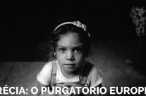 Grécia: O Purgatório Europeu