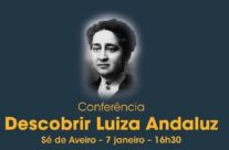 Conferência – “Descobrir Luiza Andaluz”