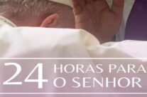 24h para o Senhor17 e 18 de Março