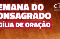 Semana do Consagrado – Vigília de Oração