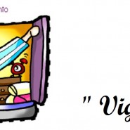 ” Vigiai ! “