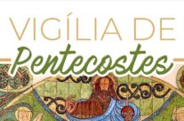 Coros Paroquiais – Vigília de Pentecostes