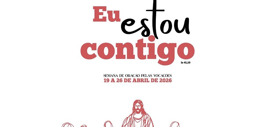 de 19 a 26 de AbrilSemana de Oração pelas Vocações