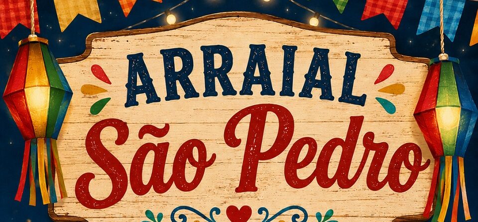 28 de Junho: Arraial de São Pedro