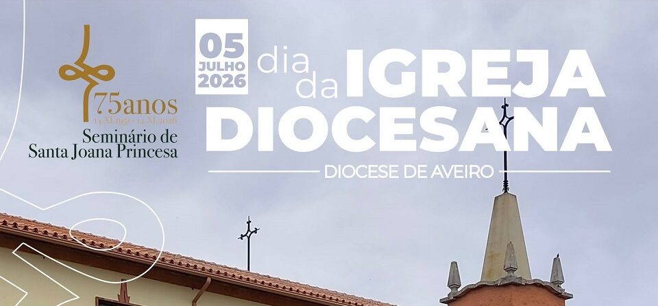 5 Julho: Dia da Igreja Diocesana