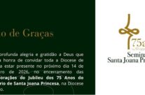 75 ANOS DO SEMINÁRIO DE SANTA JOANA PRINCESAAção de Graças no encerramento do Jubileu