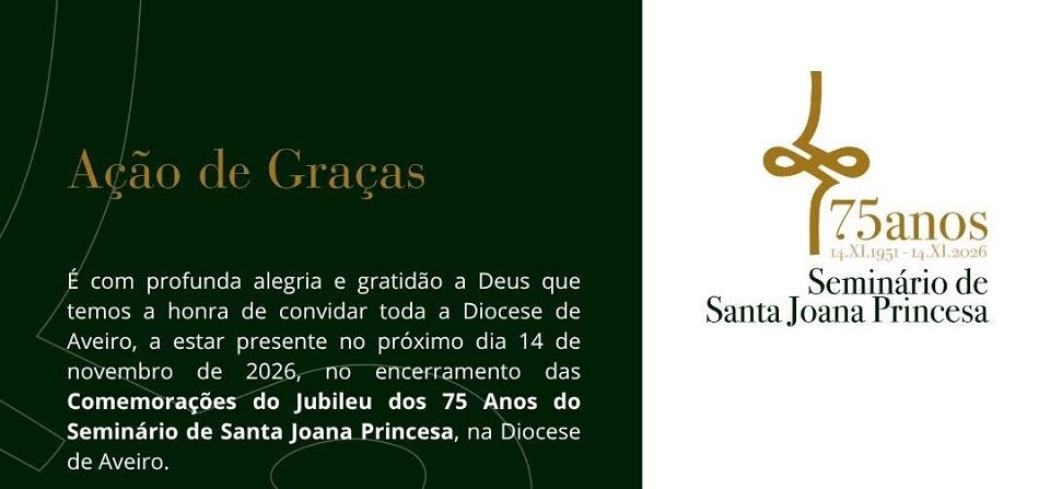 75 ANOS DO SEMINÁRIO DE SANTA JOANA PRINCESAAção de Graças no encerramento do Jubileu